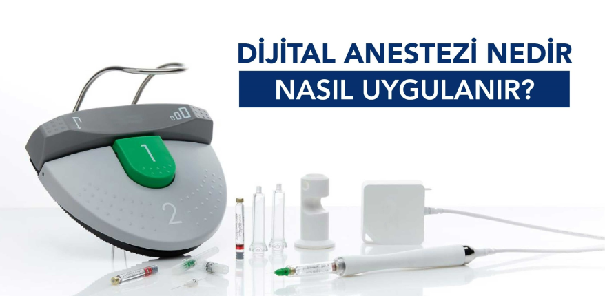 Dijital anestezi nedir?